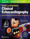 Basic to Advanced Clinical Echocardiography : A Self-Assessment Tool for the Cardiac Sonographer