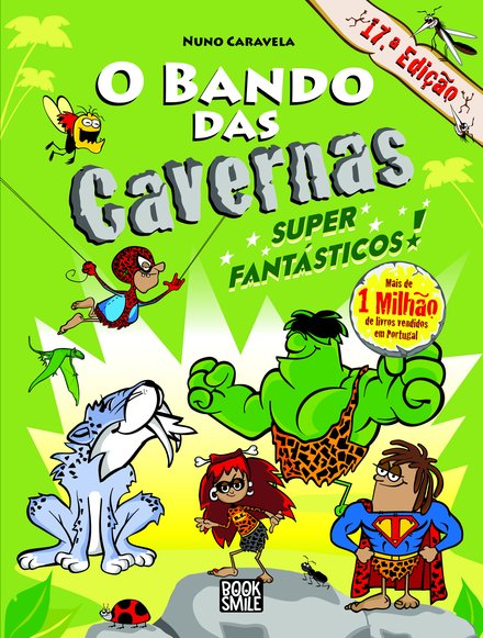 O Bando das Cavernas 5: Super Fantásticos!