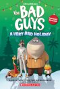 Dreamworks' The Bad Guys: A Very Bad Holiday Novelization