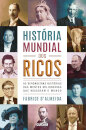 História Mundial dos Ricos