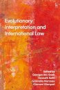 Evolutionary Interpretation And International Law