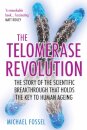 The Telomerase Revolution