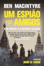 Um Espião Entre Amigos