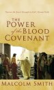 The Power of the Blood Covenant