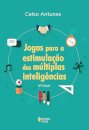 Jogos Para A Estimulação Das Múltiplas Inteligências