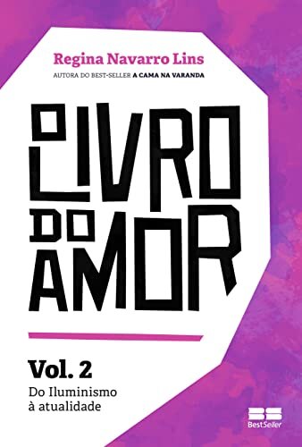 O Livro Do Amor V.02 Do Iluminismo À Atualidade