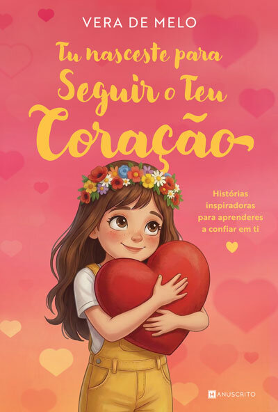 Tu Nasceste Para Seguir O Teu Coração