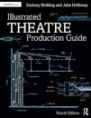 Illustrated Theatre Production Guide