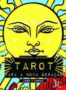 Tarot para a nova geração: livro + cartas