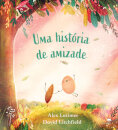 Uma História De Amizade