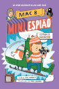 Mac B. Mini Espião 3 - Combate Secreto