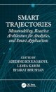 Smart Trajectories