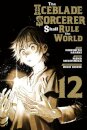 The Iceblade Sorcerer Shall Rule the World 12