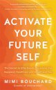 Activate Your Future Self