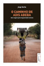 O Caminho De Adis Abeba
