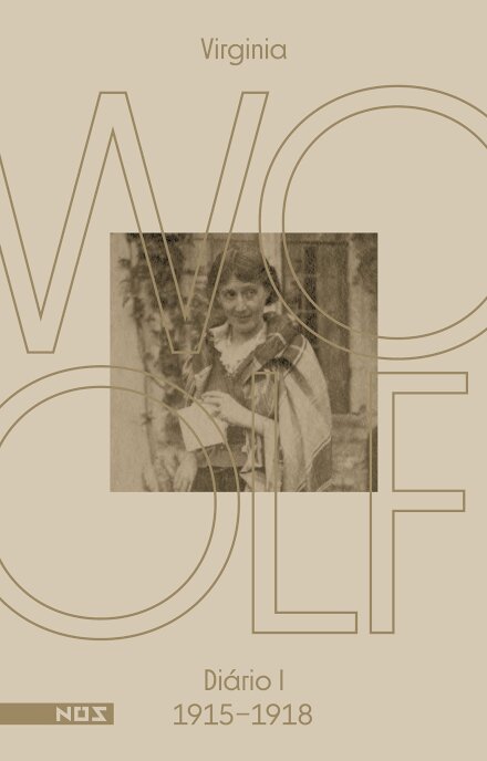 Os Diários De Virginia Woolf: Diário 1 (1915-1918)