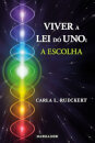 Viver a Lei do Uno: A Escolha