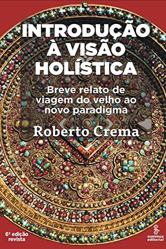 Introdução À Visão Holística