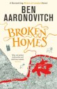 Broken Homes : Book 4 in the #1 bestselling Rivers of London series