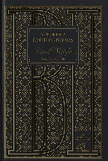 A Pedreira e Outros Poemas