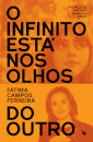 O Infinito Está Nos Olhos Do Outro