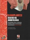Transplantes Ósseos na Odontologia