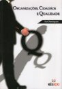 Organizaçoes, Cidadaos E Qualidade