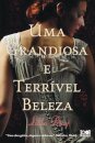 Uma Grandiosa e Terrível Beleza