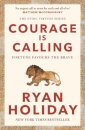 Courage Is Calling