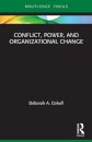 Conflict, Power, and Organizational Change