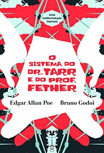 O Sistema Do Dr. Tarr E Do Prof. Fether
