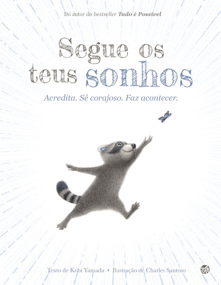 Segue Os Teus Sonhos