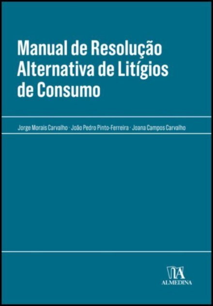 Manual de Resolução Alternativa de Litígios de Consumo