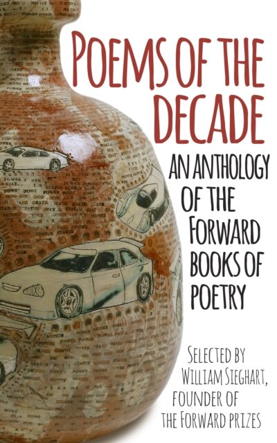 Poems Of The Decade: An Anthology Of The Forwards