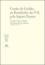 Cessão do crédito ao reembolso do IVA pelo sujeito passivo