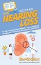 HowExpert Guide to Hearing Loss