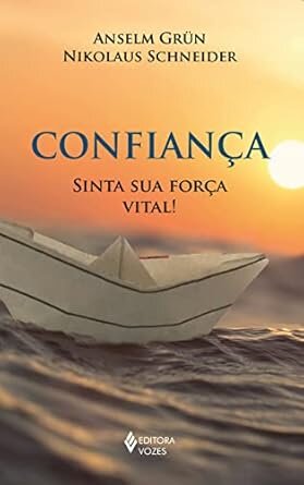 Confiança: Sinta Sua Força Vital!