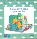 Uma Nova Ama Para O Ru (C.Winnie)