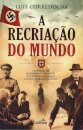 A Recriação Do Mundo