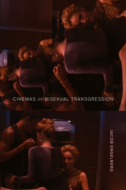 Cinemas of Bisexual Transgression