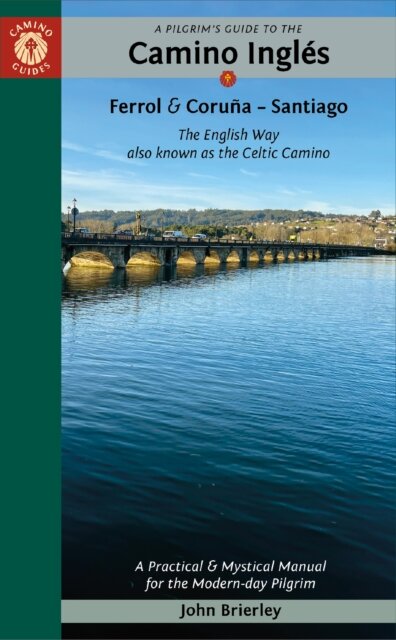 A Pilgrim's Guide to the Camino IngleS