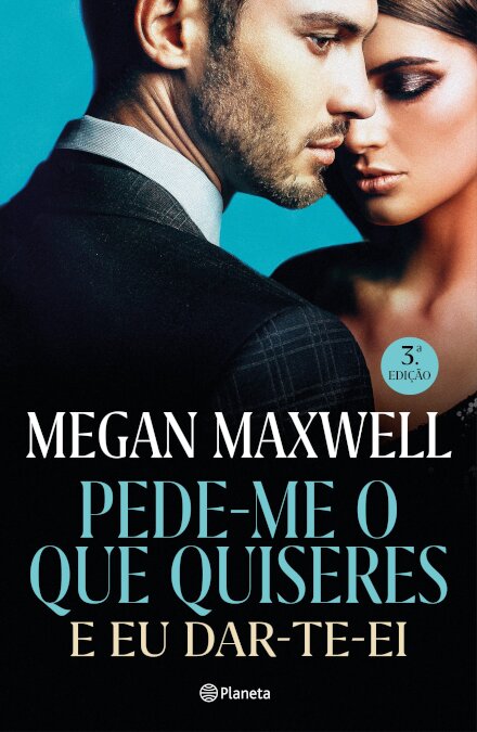 Pede-Me O Que Quiseres E Eu Dar-Te-Ei - Ed. Atualizada