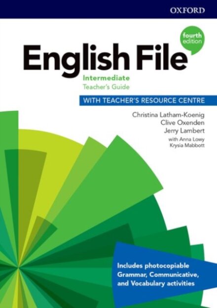 English File, 4th Edition Intermediate Teacher's Guide with Teacher's Resource Centre