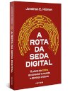 A Rota Da Seda Digital: Plano Da China De Conectar O Mundo