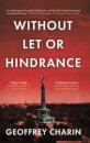 Without Let or Hindrance