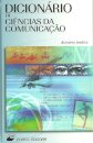 Dicionário de Ciências da Comunicação