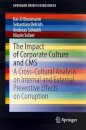 The Impact of Corporate Culture and CMS