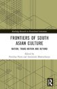 Frontiers of South Asian Culture