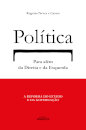 Política Para Além Da Direita E Da Esquerda-A Reforma Do Estado E Da Governação
