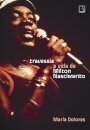 Travessia: a vida de Milton Nascimento
